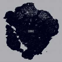 Sumac / What One Becomes