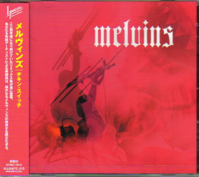 Melvins / Chicken Switch