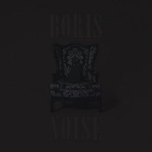 Boris / Noise 7"