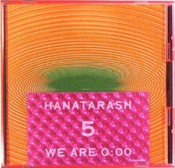 *Used* Hanatarashi / 5 We Are 0:00
