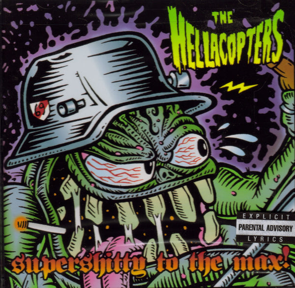 HELLACOPTERS / SUPERSHITTY TO THE MAX