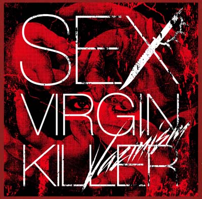 Sex Virgin Killer / Vazinism