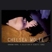 Chelsea Wolfe / Unknown Rooms