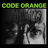 Code Orange / I Am King