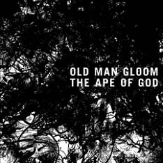 Old Man Gloom / The Ape of God I&II + free DVD (low in stock)
