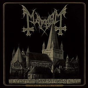 Mayhem / De Mysteriis Dom Sathanas Alive