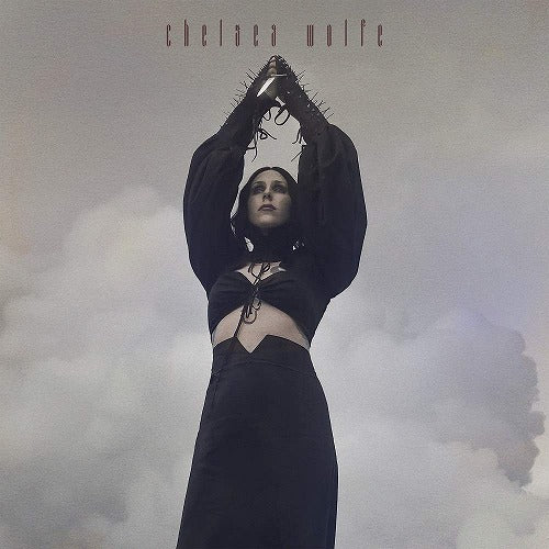 Chelsea Wolfe / Birth Of Violence