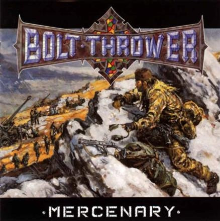 Bolt Thrower / Mercenary (予約 5/19)